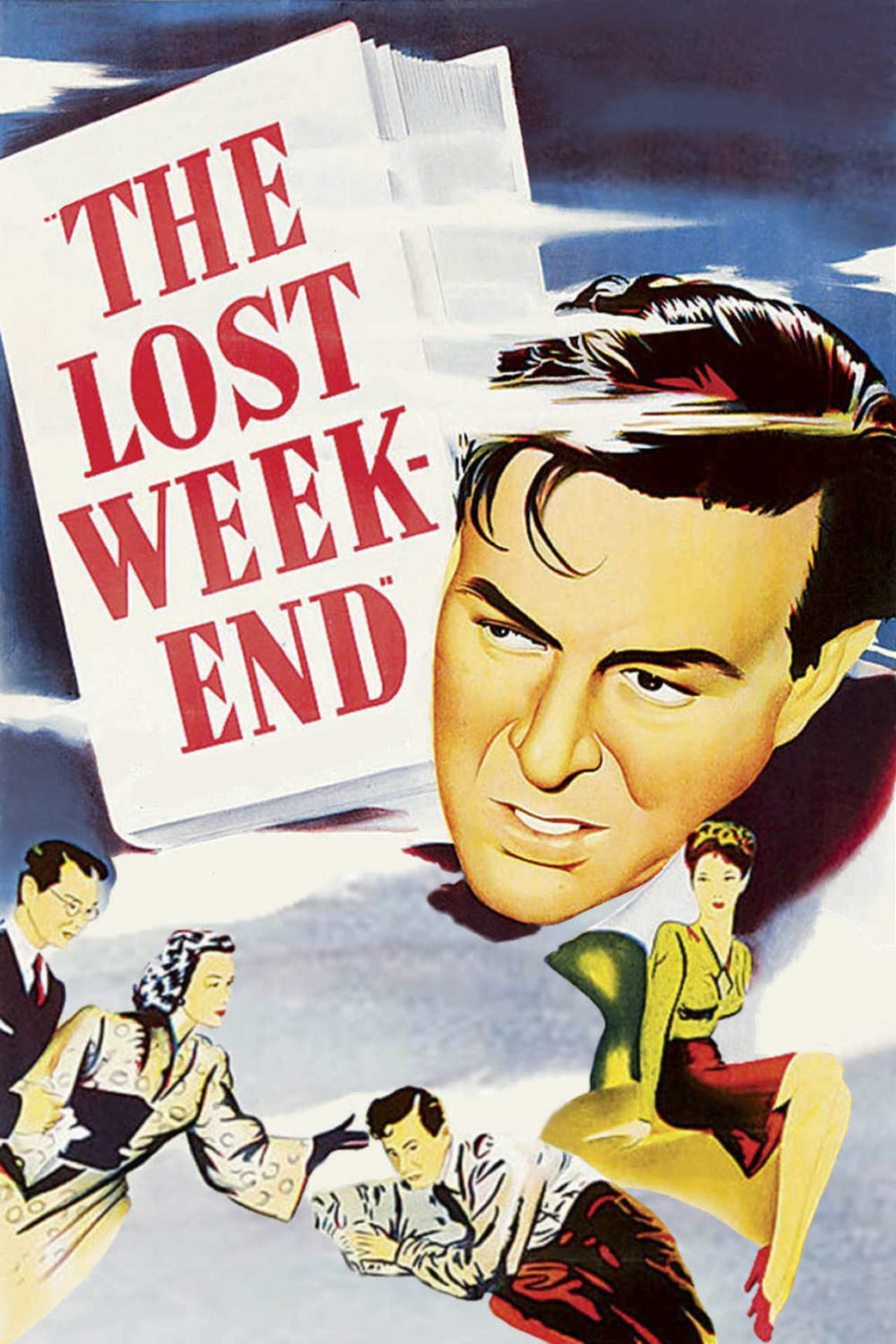 Потерянный уикенд. Потерянный уикэнд. Потерянный уик-энд the Lost weekend 1946 Постер. Потерянный уикэнд 1945.