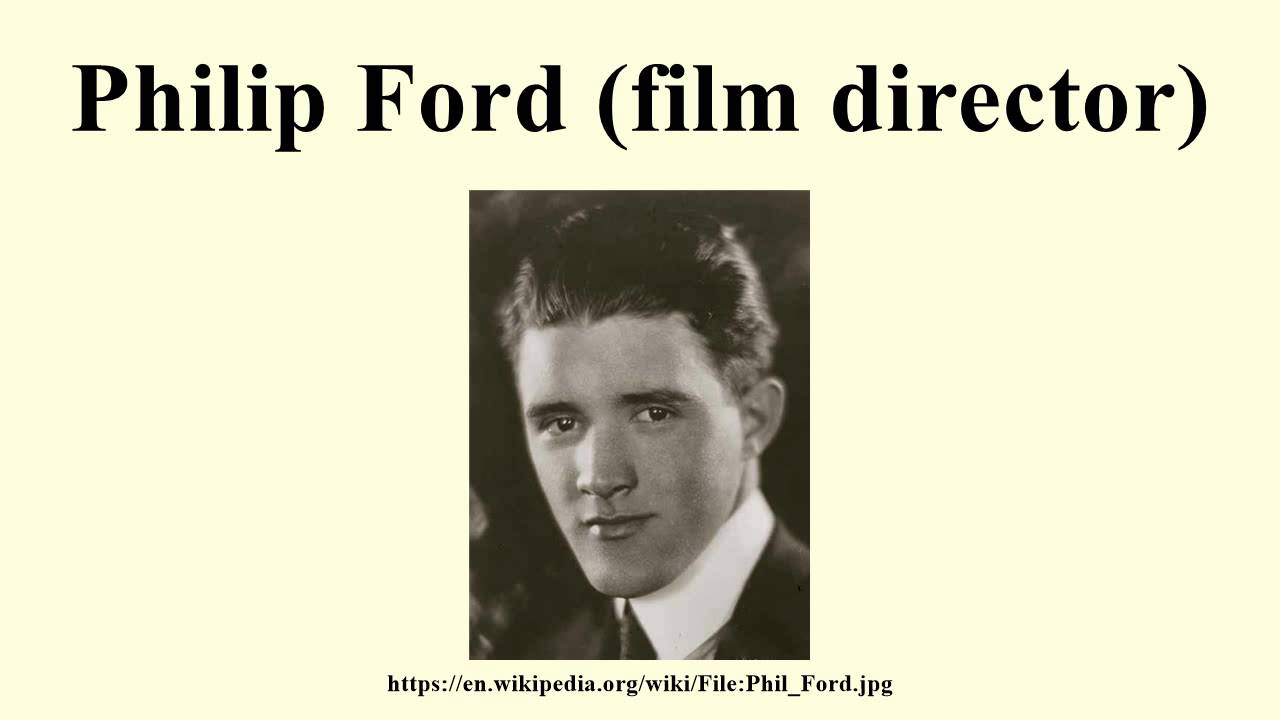 philip-ford-film-director-images
